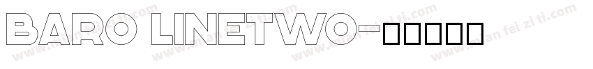 Baro LineTwo字体转换